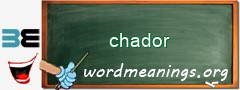 WordMeaning blackboard for chador
